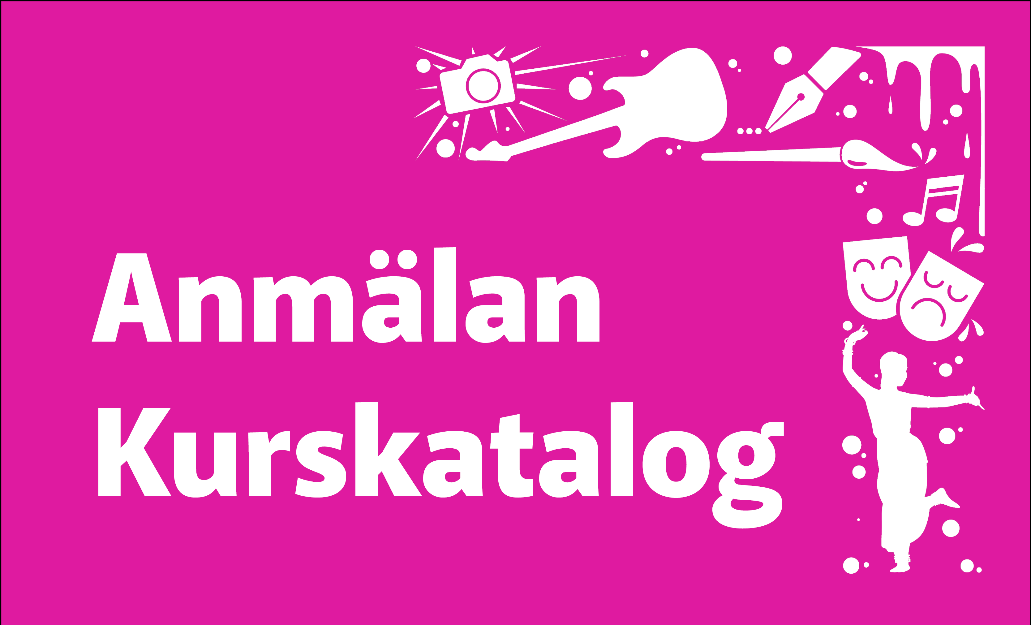 Anmälan och kurskatalog