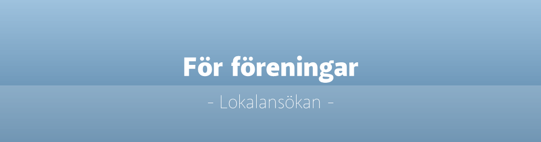 Blåtonad bakgrund med texten "För föreningar - lokalansökan" i vitt.