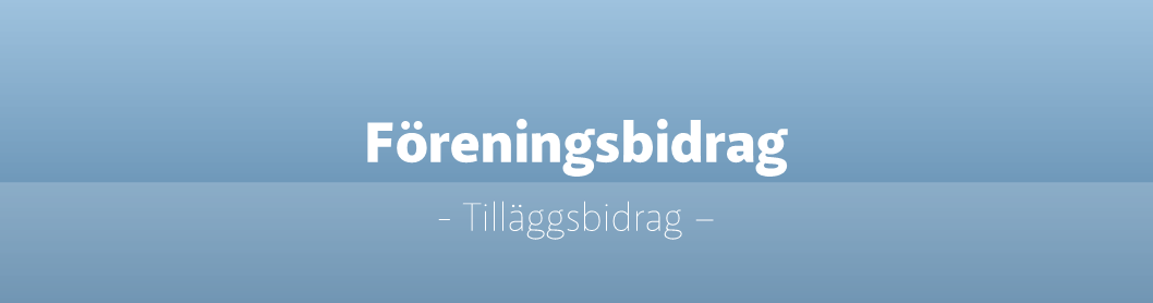 Blåtonad bakgrund med texten "Föreningsbidrag" i vitt.